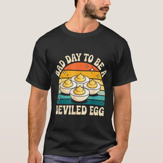 Funny Bad Day To Be A Deviled Egg Meme Tシャツ (正面)