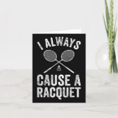 Funny Badminton Player Coach I Always Cause A Racq カード (正面)