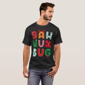 Funny Bah Humbug Holiday  Tシャツ (正面フル)