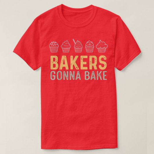 Funny Bakers Gonna Bake Baking Tシャツ (デザイン正面)