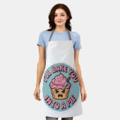 Funny Baking Apron - I'll Bake You Into A Pie Cupc エプロン (着用した状態)