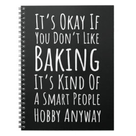 Funny Baking Gifts Humor Humorous Bakery Baker ノートブック