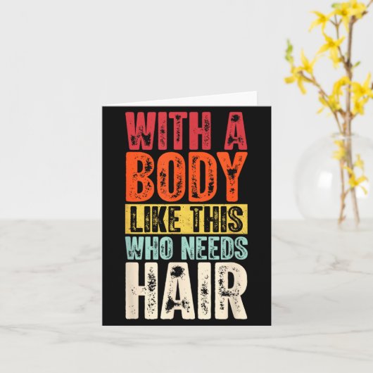 Funny Bald Man Gift Confident Body Sitivity Gym Hu カード (黄色い花)