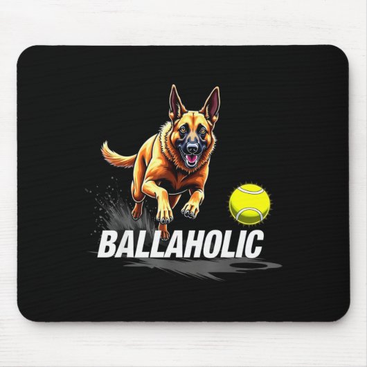 Funny Ballaholic Belgian Shepherd Dog Chasing Mali マウスパッド (正面)