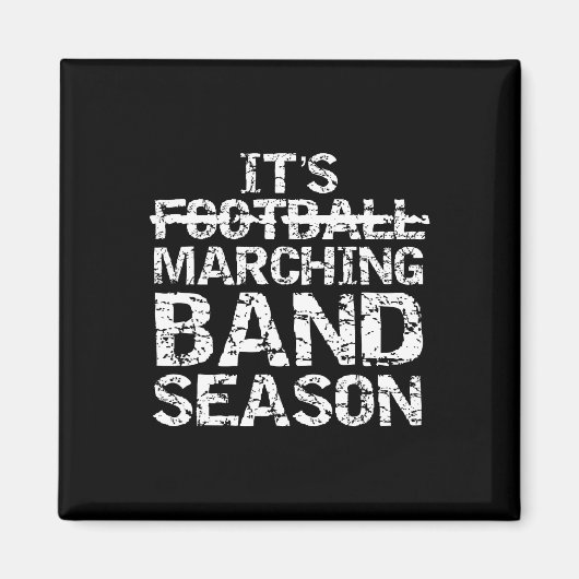 Funny Band Quote Gift Not Football It's Marching B マグネット (正面)
