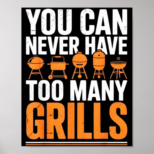 Funny Barbecue Grilling You Can Never Have Too Man ポスター (正面)
