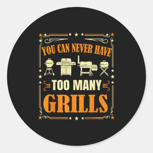 Funny Barbecue Grilling You Can Never Have Too Man ラウンドシール (正面)