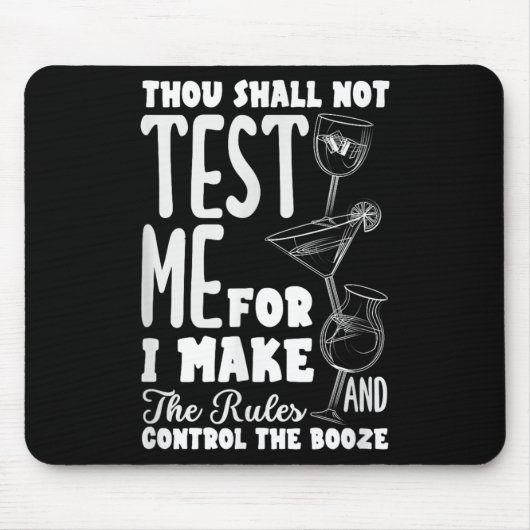 Funny Bartender Thou Shall Not Test Me Quote マウスパッド (正面)