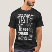 Funny Bartender Thou Shall Not Test Me Quote  Tシャツ (正面)