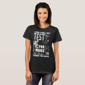 Funny Bartender Thou Shall Not Test Me Quote Tシャツ (正面フル)