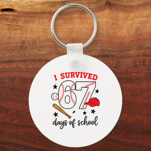 Funny Baseball I Survived 67 Days Of School Design キーホルダー (正面)