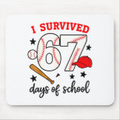Funny Baseball I Survived 67 Days Of School Design マウスパッド (正面)