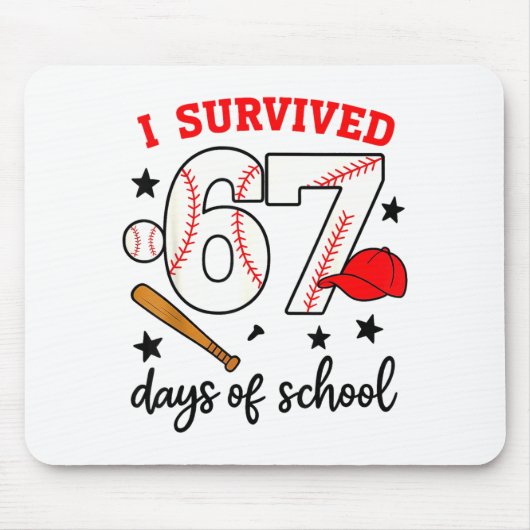 Funny Baseball I Survived 67 Days Of School Design マウスパッド (正面)
