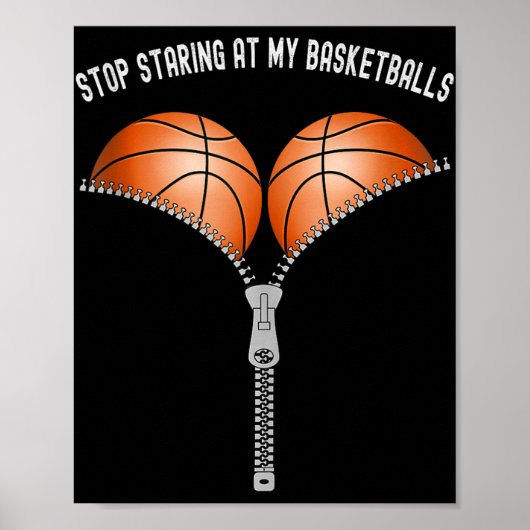 Funny Basketball Womens Stop Staring At My Basket  ポスター (正面)