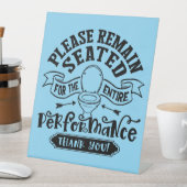 Funny Bathroom Humor – Please Remain Seated  台座サイン (インサイチュ)