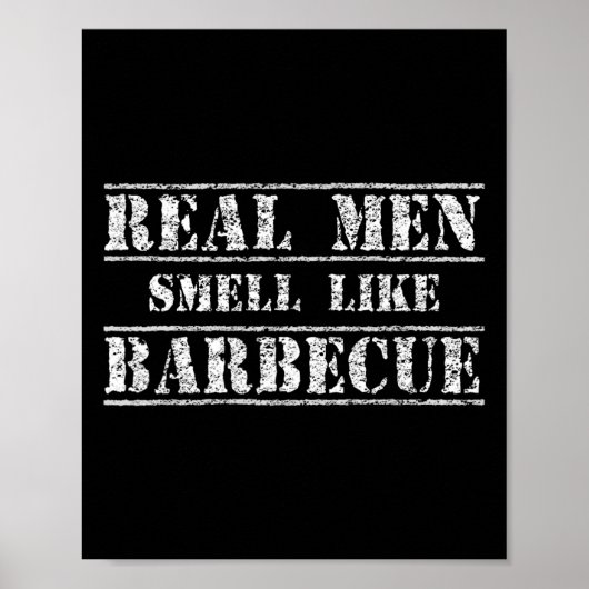 Funny Bbq Grilling Gift Shirt Real Men Smell Like  ポスター (正面)