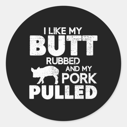 Funny Bbq Grilling Quote Pig Pulled Pork Bbq Grill ラウンドシール (正面)