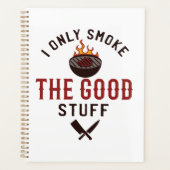 Funny BBQ Quote I Only Smoke The Good Stuff プランナー手帳 (正面)