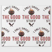 Funny BBQ Quote I Only Smoke The Good Stuff ラッピングペーパー (フラット)