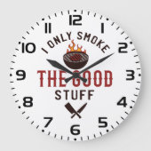 Funny BBQ Quote I Only Smoke The Good Stuff ラージ壁時計 (正面)