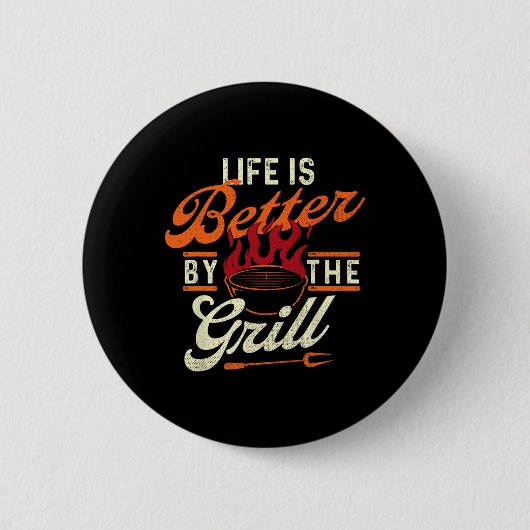 Funny Bbq Shirts Life Is Better 缶バッジ (正面)