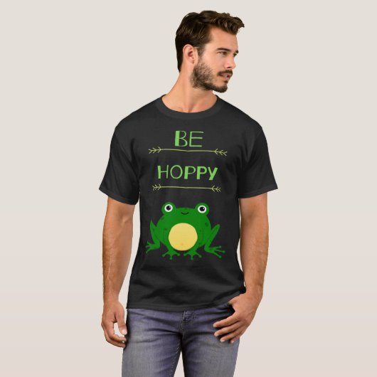 Funny Be Hoppy Frog Amphibian Pun Tシャツ (正面フル)