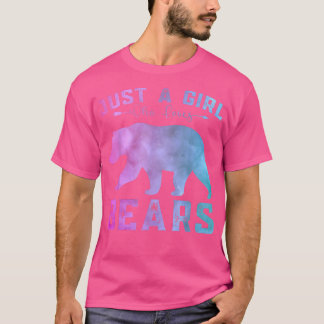 Funny Bears Lover Girls Just a Girl Who Loves Bear Tシャツ