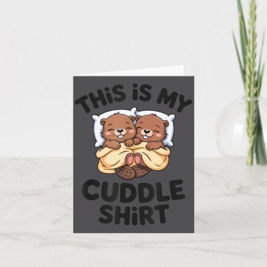 Funny Beaver Couple This Is My Cuddle  カード (正面)