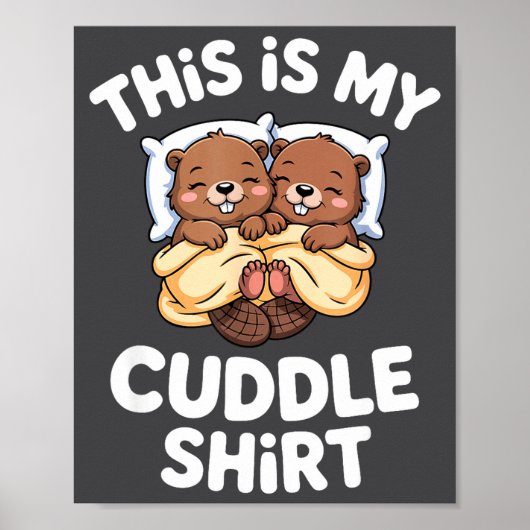 Funny Beaver Couple This Is My Cuddle  ポスター (正面)
