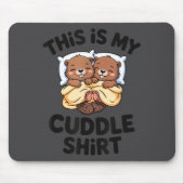 Funny Beaver Couple This Is My Cuddle  マウスパッド (正面)