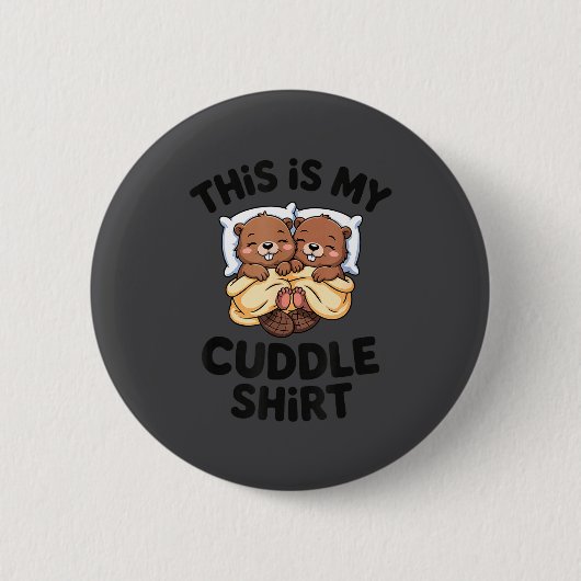 Funny Beaver Couple This Is My Cuddle  缶バッジ (正面)