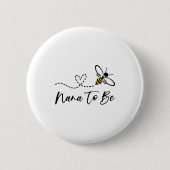 Funny Bee Lover Nana To Be  缶バッジ (正面)