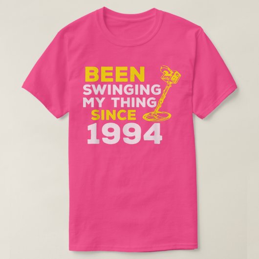 Funny Been Swinging My Thing Since 1994 Metal Dete Tシャツ (デザイン正面)