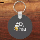 Funny Beer Drinker I'd Tap That Craft Beer Brewery キーホルダー (正面)