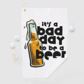 Funny Beer Golf Towel Its a Bad Day to Be a Beer ゴルフタオル (インサイチュ)