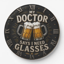 Funny Beer My Doctor Says I Need Glasses