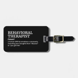 Funny Behavioral Therapist Definition ラゲッジタグ