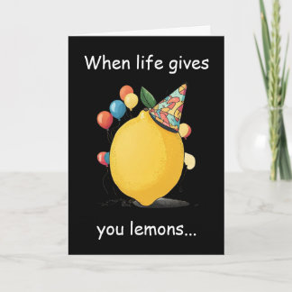 Funny Belated Birthday Message: Lemon Theme カード