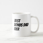Funny Best Bonus Dad Ever For Fathers Day Coffee M コーヒーマグカップ<br><div class="desc">Funny Best Bonus Dad Ever For Father's Day</div>