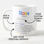 Funny Best Boss Ever Search With Personal Message コーヒーマグカップ<br><div class="desc">Funny mug for your boss with a 'Boss search' logo and a single search result for "Best boss ever',  featuring your boss's name,  your personal message and a 5-star rating.</div>