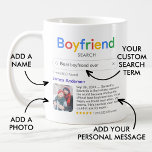 Funny Best Boyfriend Ever Search Result With Photo コーヒーマグカップ<br><div class="desc">Funny mug for your boyfriend with a 'Boyfriend search' logo and a single search result for "Best boyfriend ever', featuring your boyfriend's name, a photo, your personal message and a 5-star rating. If you need any help customizing this, please message me using the button below and I'll be happy to...</div>