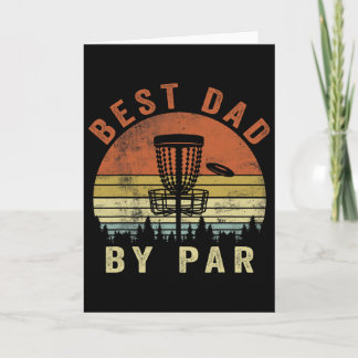 Funny Best Dad By Par Disc Golf Father's Day Men  カード