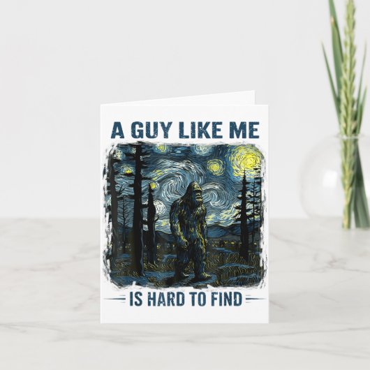 Funny Bigfoot A Guy Like Me Is Hard To Forest Find カード (正面)