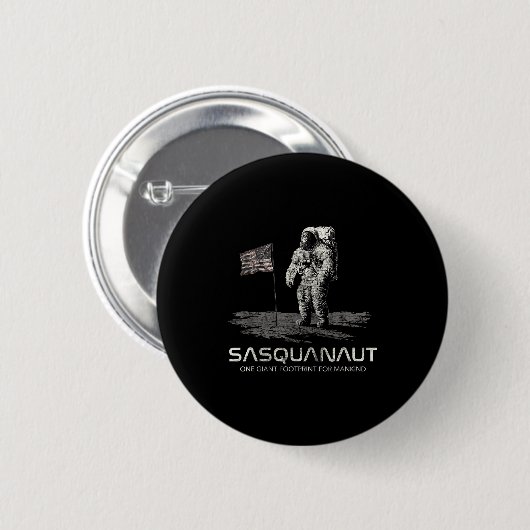 Funny Bigfoot Sasquatch Space Sasquanaut  缶バッジ (正面&裏面)