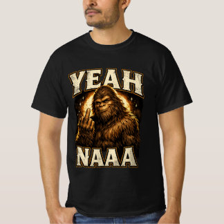 Funny Bigfoot Shirt ,YEAH NAAA V3 Sasquatch Tee Tシャツ