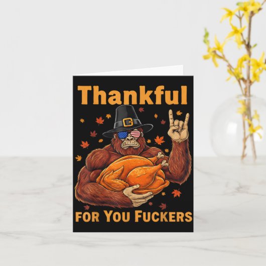 Funny Bigfoot Thanksgiving Thankful For You Forers カード (黄色い花)