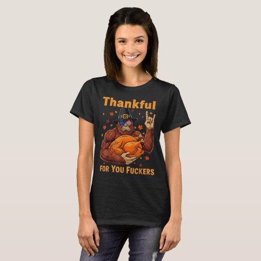 Funny Bigfoot Thanksgiving Thankful For You Forers Tシャツ (正面フル)