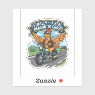 Funny Biker Chicken Sticker — Why To Cross Decal シール
