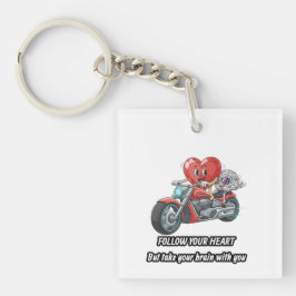 Funny biker heart follow your heart quote  キーホルダー