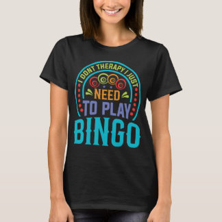 Funny Bingo Lover Design – Bingo Player Gift Tシャツ